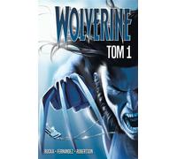 Wolverine T.1 - Greg Rucka (Bandes dessinées pour adultes en polonais)
