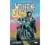 Wolverine T01 : Les frères