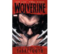 Wolverine: The Death And Life Of Sabretooth – Marvel Comics