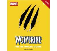 Wolverine the Ultimate Guide - Amy Richau - DK - ebook (ePub illustré) - Livre