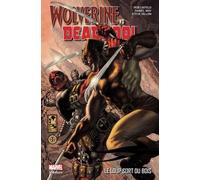 Wolverine Vs Deadpool - Le Loup Sort Du Bois