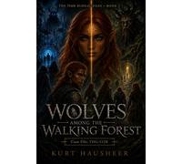 Wolves Among the Walking Forest: Case File: TDG-512B