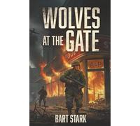 Wolves at the Gate