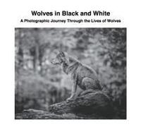 Wolves In Black And White