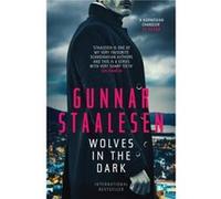 Wolves in the Dark by Gunnar Staalesen Gunnar Staalesen, Don Bartlett (Auteur)