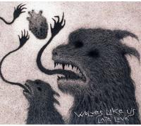 Wolves Like Us Late Love (Vinyl) 12" Album