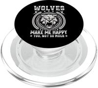 Wolves Make Me Happy You Not So Much PopSockets PopGrip pour MagSafe