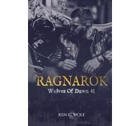 Wolves Of Dawn, Tome 1 : Ragnarök