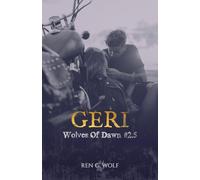 Wolves Of Dawn, Tome 2.5 : Geri