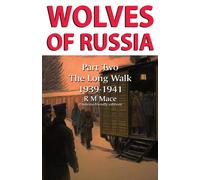Wolves Of Russia Part Two The Long Walk Dyslexia-Friendly Edition