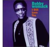 Womack, Bobby - I Still Love You