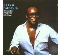 Womack, Bobby - Some Day We'll All Be Free