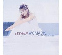 Womack, Lee Ann - I Hope You Dance [Import]