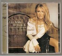 Womack Lee Ann – Something Worth Leaving Behind – Import