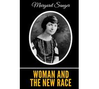 Woman and the New Race