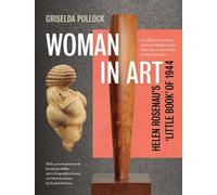 Woman in Art: Helen Rosenau's Little Book of 1944