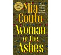 Woman of the Ashes by Mia Couto Unknown (Auteur)