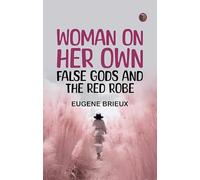 Woman on Her Own False Gods and The Red Robe