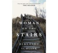 Woman On The Stairs Bernhard Schlink, (Auteur)