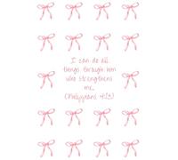 Woman’s weekly planner/ Journal: “I can do all things through him who strengthens me” (Philippians 4:13)