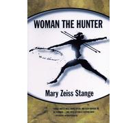 Woman the Hunter
