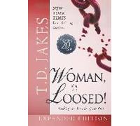 Woman Thou Art Loosed! Exp Ed