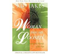 Woman Thou Art Loosed Revised