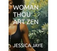 WOMAN THOU ART ZEN