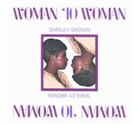 Woman to Woman by Brown, Shirley (1990) Audio CD