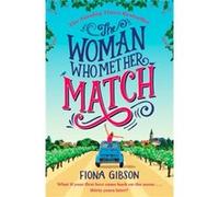 Woman Who Met Her Match Fiona Gibson, (Auteur)