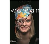 Woman Yann Arthus-Bertrand (Auteur), Anastasia Mikova (Auteur)