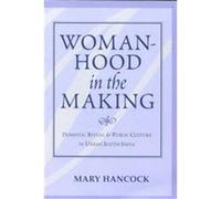 Womanhood in the Making Mary Elizabeth Hancock (Auteur)