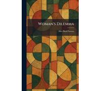 Woman's Dilemma