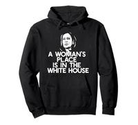 Woman's Place is in The White House Élection Kamala Harris Meme Sweat à Capuche
