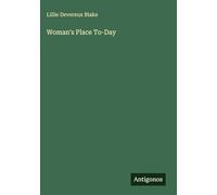 Woman's Place To-Day
