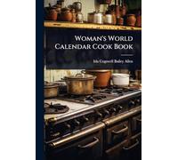 Woman's World Calendar Cook Book