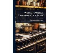 Woman's World Calendar Cook Book