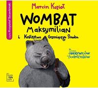Wombat Maximilien et le royaume du dragon tonnerre