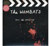 Wombats - Kill The Director [Import]