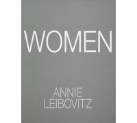 Annie Leibovitz: Women Annie Leibovitz (Auteur)