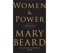 Women amp Power A Manifesto by Mary Beard Inconnu (Auteur)