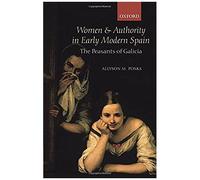 Women And Authority In Early Modern Spain