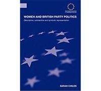 Women and British Party Politics Childs, Sarah (Auteur)