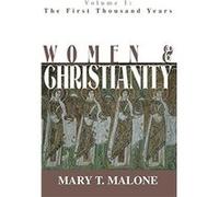 Women and Christianity Vol 1 by M Malone Mary T. Malone (Auteur)