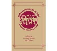 Women and Confucian Cultures in Premodern China, Korea, and Japan