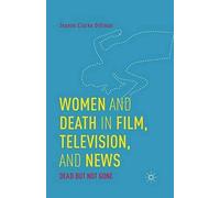 Women And Death In Film, Television, And News