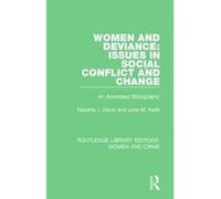 Women and Deviance: Issues in Social Conflict and Change - [Version Originale] Nanette J Davis, Jone M Keith (Auteur)