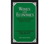 Women and Economics by Charlotte Perkins Gilman Charlotte Perkins Gilman (Auteur)