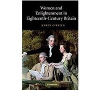 Women and Enlightenment in Eighteenth-Century Britain Karen O'Brien (Auteur)
