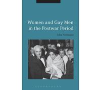 Women And Gay Men In The Postwar Period